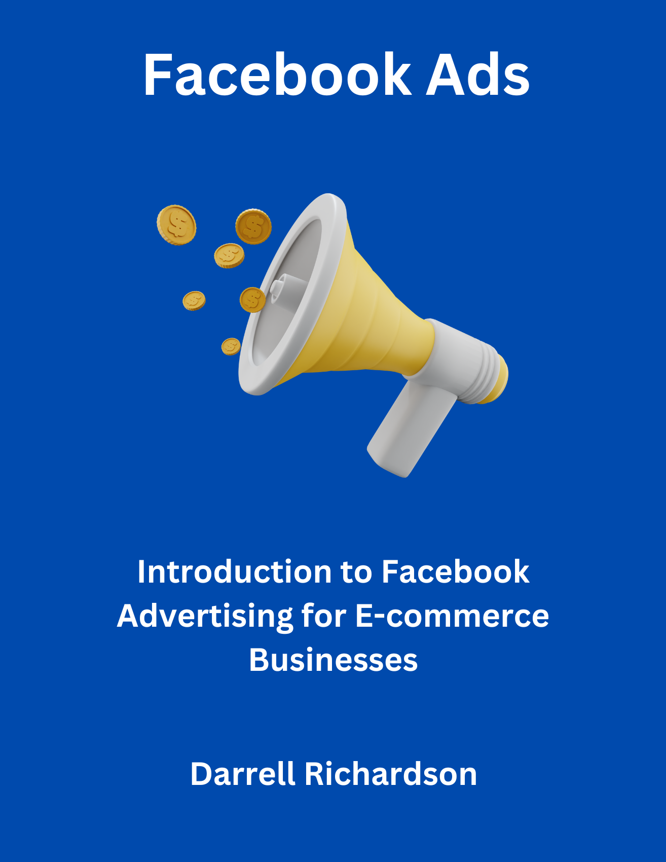 Facebook Advertising for E-commerce Businesses